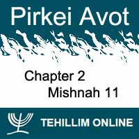 Pirkei Avot - Mishnah 11 - Chapter 2